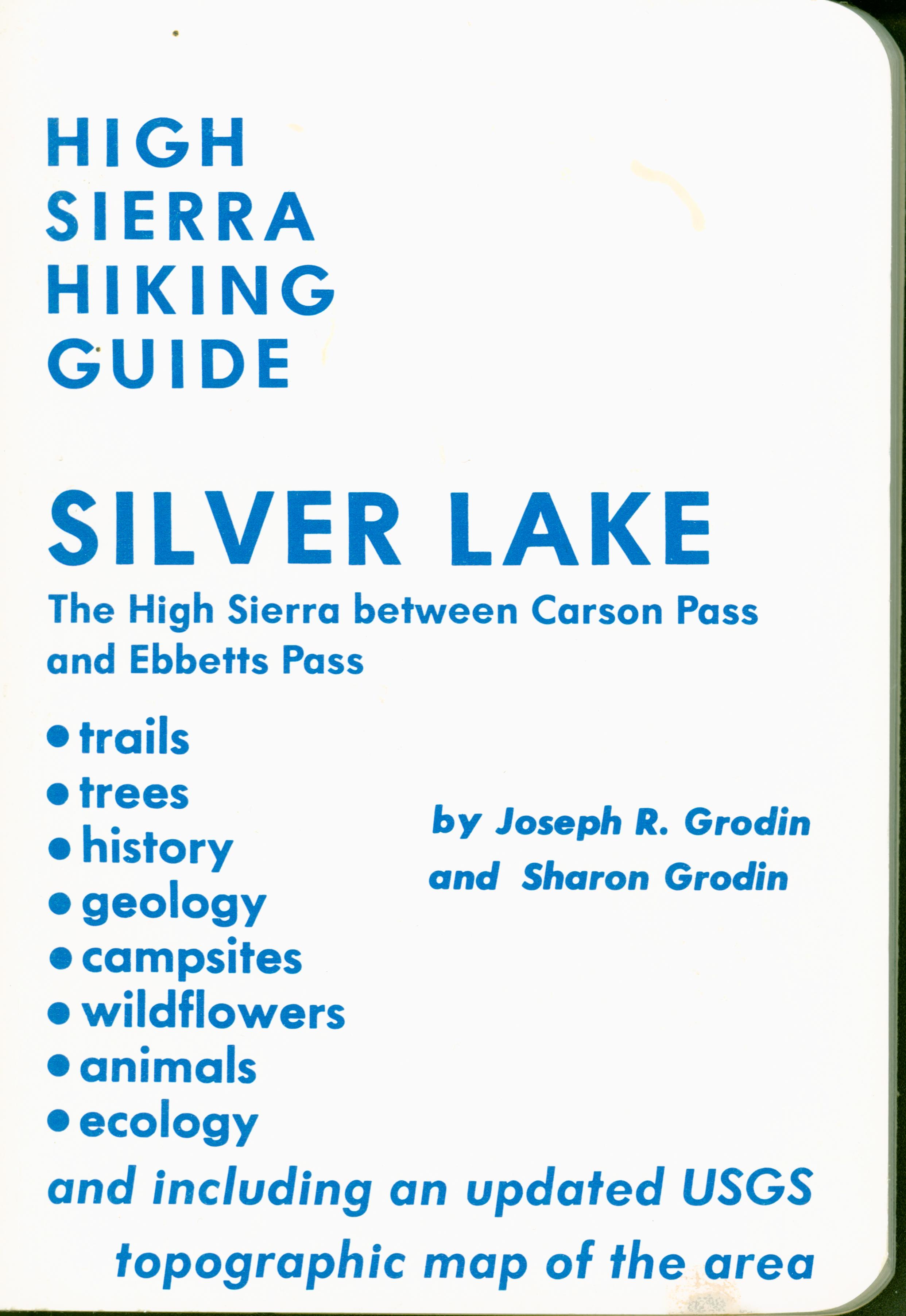 SILVER LAKE: High Sierra Hiking Guide #17; the High Sierra between Carson Pass and Ebbetts Pass (CA). 